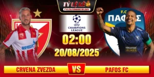 Soi Kèo Crvena Zvezda Vs Pafos FC 02h00 20/08 - UEFA Champion League 12 Soi Kèo Crvena Zvezda Vs Pafos FC
