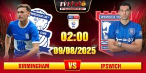 Soi Kèo Birmingham Vs Ipswich Town 02h00 09/08 - Championship 15 soi keo birmingham vs ipswich