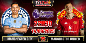 Soi Kèo Manchester City Vs Manchester United 22h30 14/09 - Vòng 4 Premier League 12 MX