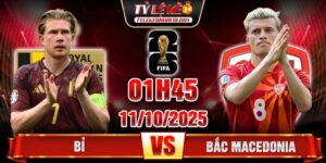 Soi Kèo Bỉ Vs Bắc Macedonia 01h45 11/10 - Vòng Loại World Cup 2026 15 soi kèo Bỉ Vs Bắc Macedonia