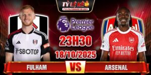 Soi kèo Fulham vs Arsenal 23h30 ngày 18/10 - Vòng 8 Ngoại hạng Anh 8 Fulham vs Arsenal