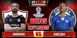 Soi kèo Qarabag vs Chelsea, 0h45 ngày 6/11 – Vòng 4 Cúp C1 6 Qarabag vs Chelsea