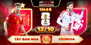 Soi Kèo Tây Ban Nha Vs Georgia 1h45 12/10 - Bảng F Vòng Loại World Cup 2026 12 Tây Ban Nha vs Georgia