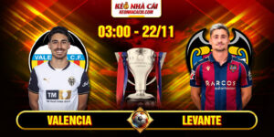 Soi Kèo Valencia Vs Levante 3h 22/11 - La Liga 2025 - 2026 16 Soi Kèo Valencia Vs Levante 3h 22_11 – La Liga 2025 – 2026