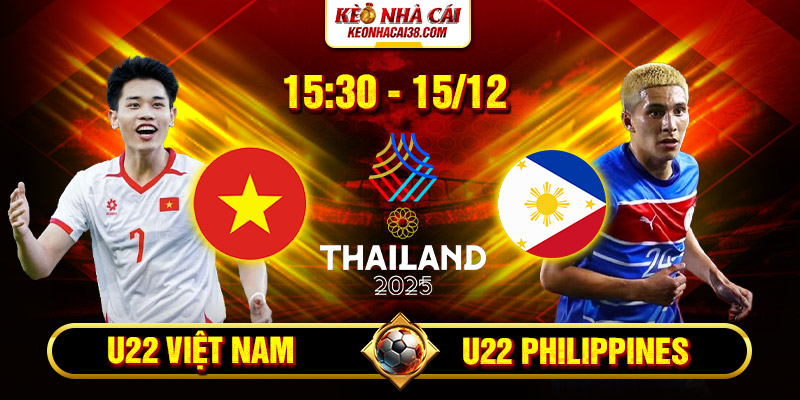 Soi Kèo U22 Việt Nam Vs U22 Philippines 15h30 15/12 - SEA Games 33 1 Soi Kèo U22 Việt Nam Vs U22 Philippines 15h30 15_12 - SEA Games 33